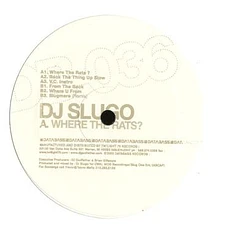DJ Slugo - Where The Rats?