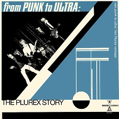 V.A. - From Punk To Ultra: The Plurex Story