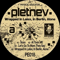 Pletnev - Wrapped in Latex, in Berlin, Alone