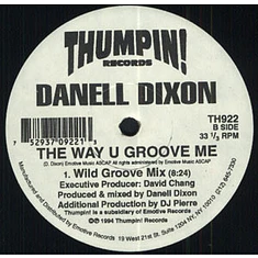 Danell Dixon - The Way U Groove Me