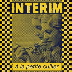 Interim - A La Petite Cuiller