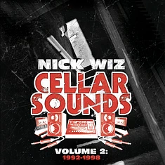 Nick Wiz - Cellar Sounds: Volume 2 (1992-1998)