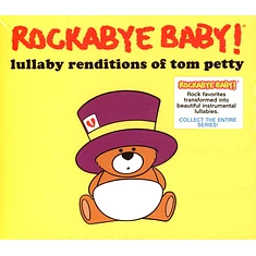 Rockabye Baby! - Lullaby Renditions Of Tom Petty