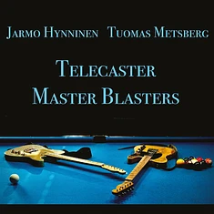 Jarmo Hynninen & Tuomas Metsberg - Telecaster Master Blasters
