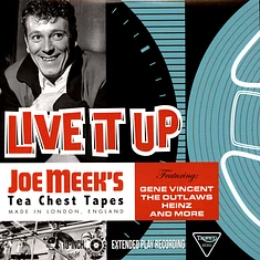 V.A. - Live It Up: Joe Meek's Tea Chest Tapes