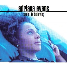 Adriana Evans - Seein' Is Believing
