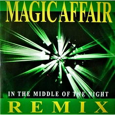 Magic Affair - In The Middle Of The Night (Remix)