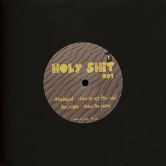 Dreadsquad / Toni Cicoria - Holy Shit 001 Yellow Vinyl Edition
