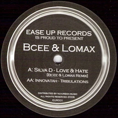 Silva D / Innovatah - Love & Hate (BCee & Lomax Remix) / Tribulations