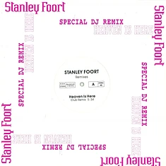 Stanley Foort - Heaven Is Here (Remixes)