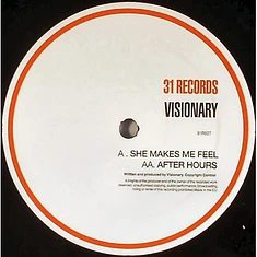 Visionary - She Makes Me Feel / After Hours