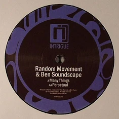 Random Movement & Ben Soundscape - Many Things / Perpetual