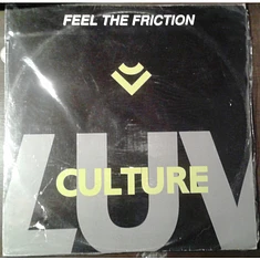 Luv Culture - Feel The Friction