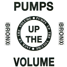 |B|R|O|N|X| - Pumps Up The Volume