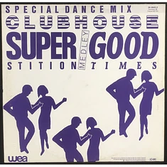 Club House - Superstition Medley Good Times (Special Dance Mix)