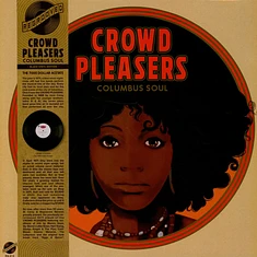 Crowd Pleasers - Columbus Soul - The 7000 Dollar Acetate Black Vinyl Edition