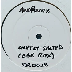 Ancronix / Amaning - Lightly Salted (EBK Remix) / Borderline