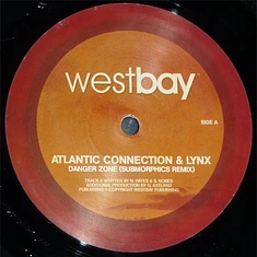 Atlantic Connection & Lynx / Submorphics - Danger Zone (Submorphics Remix) / Wax Poetic