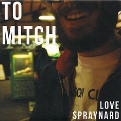 Spraynard - To Mitch