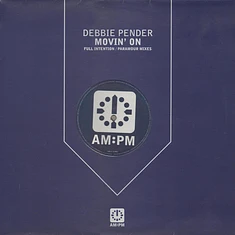 Debbie Pender - Movin' On (Full Intention / Paramour Mixes)