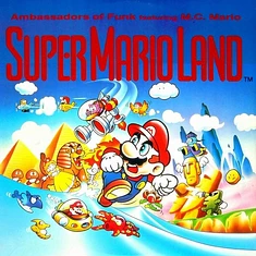 Ambassadors Of Funk Featuring MC Mario - SuperMario Land