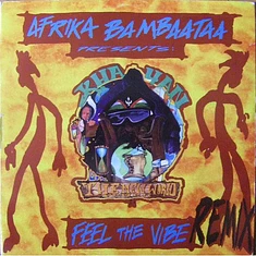 Afrika Bambaataa Presents: Khayan & The New World Power - Feel The Vibe (Remix)