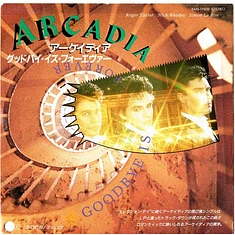 Arcadia - Goodbye Is Forever