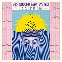 Ach Buddha Beat System - Heart Sutra Black Vinyl Edition