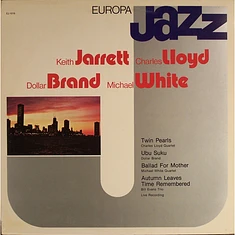 Keith Jarrett, Charles Lloyd, Dollar Brand, Michael White - Europa Jazz
