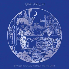 Avatarium - Between You, God, The Devil And The Dead Black Vinyl Edition