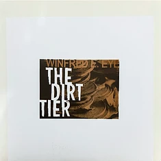 Winfred E. Eye - The Dirt Tier