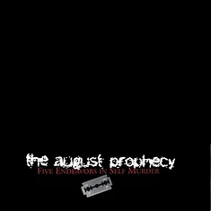 The August Prophecy - Five Endeavors In Self Murder