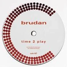 Brudan - Time 2 Play - Music Makers Colored Version Edition