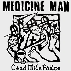 Medicine Man - Céad Mile Fáilte