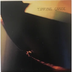 Tipping Canoe - Tipping Canoe
