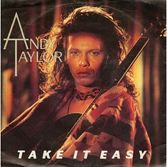 Andy Taylor - Take It Easy