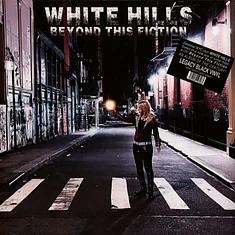 White Hills - Beyond This Fiction Black Vinyl Edition