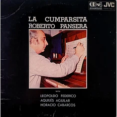 Roberto Pansera With Leopoldo Federico, Aquiles Aguilar, Horacio Cabarcos - La Cumparsita
