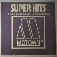 V.A. - Super Hits (From Jobete Music Company, Inc.)