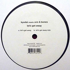 Kyodai Meets Ann & Bones - Let's Get Away