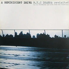 A Reminiscent Drive - N.Y.C Dharma Revisited