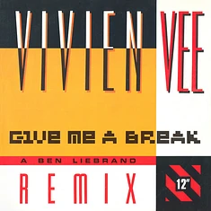 Vivien Vee - Give Me A Break (Ben Liebrand Remixes)