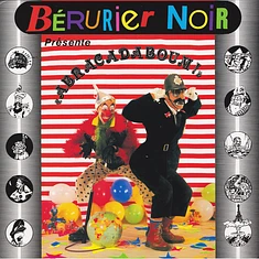 Berurier Noir - "Abracadaboum!"