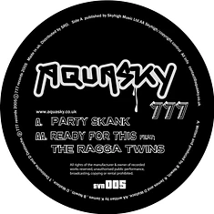 Aquasky - Party Skank / Ready For This