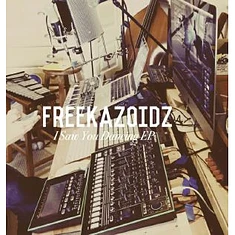 Freekazoidz - I Saw You Dancing Ep