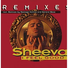 Sheeva - I Feel Good (The Remixes)