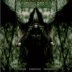 Dimmu Borgir - Enthrone Darkness Triumphant