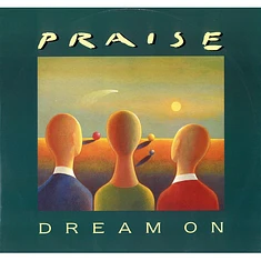 Praise - Dream On