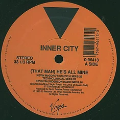 Inner City - (That Man) He's All Mine