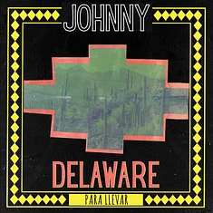 Johnny Delaware - Para Llevar